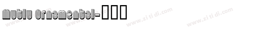 Mutlu Ornamental字体转换